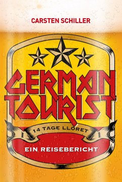 German Tourist (eBook, ePUB) - Schiller, Carsten