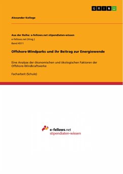 Offshore-Windparks und ihr Beitrag zur Energiewende (eBook, PDF) - Kolloge, Alexander