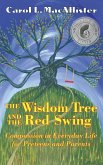Wisdom Tree and the Red Swing (eBook, ePUB)