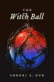 The Witch Ball (eBook, ePUB)