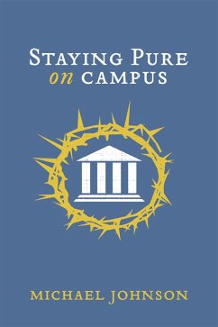 Cover Staying Pure on Campus (eBook, ePUB)