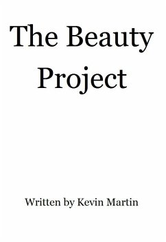 The Beauty Project (eBook, ePUB) - Martin, Kevin