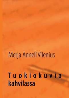Tuokiokuvia kahvilassa (eBook, ePUB) Tuokiokuvia kahvilassa (eBook, ePUB)