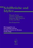Schiffbrüche und Idyllen Schiffbrüche und Idyllen