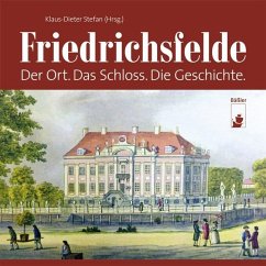 Friedrichsfelde - Wipprecht, Ernst;Ziolko, Thomas;Treskow, Rüdiger von;Stefan, Klaus-Dieter