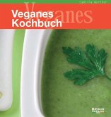 Veganes Kochbuch Veganes Kochbuch
