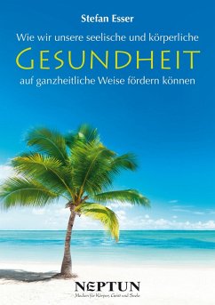 Gesundheit (eBook, ePUB) - Esser, Stefan