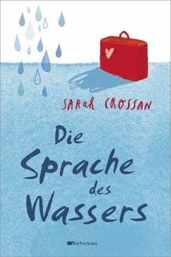 Die Sprache des Wassers (eBook, ePUB) - Crossan, Sarah