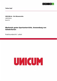 Merkmale guten Sportunterrichts. Anwendung von Gütekriterien (eBook, PDF) - Zapf, Tobias