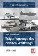 Trägerflugzeuge des Zweiten... - Bild 1