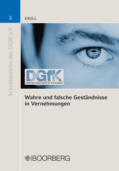 Wahre und falsche Geständnisse in Vernehmungen (eBook, PDF) - Kroll, Ottmar