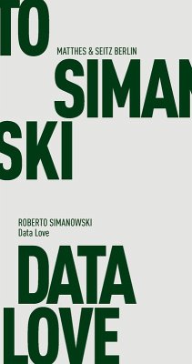 Data Love (eBook, ePUB) - Simanowski, Roberto