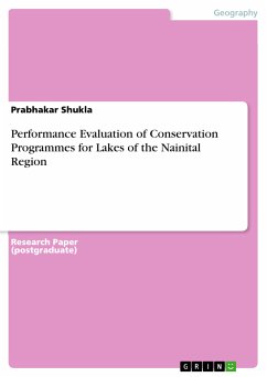 Performance Evaluation of Conservation Programmes for Lakes of the Nainital Region (eBook, PDF) - Shukla, Prabhakar