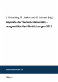 Aspekte der Verkehrstelematik ¿ ausgewählte Veröffentlichungen 2013