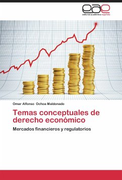 Temas conceptuales de derecho económico - Ochoa Maldonado, Omar Alfonso