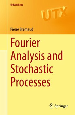 Fourier Analysis and Stochastic Processes - Brémaud, Pierre