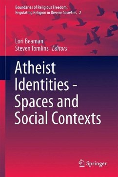 Atheist Identities - Spaces and Social Contexts