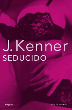 Deseo 2. Seducido - Kenner, Julie