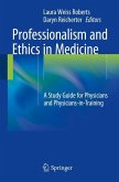 Professionalism and Ethics in Medicine