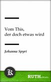 Vom This, der doch etwas wird (eBook, ePUB)