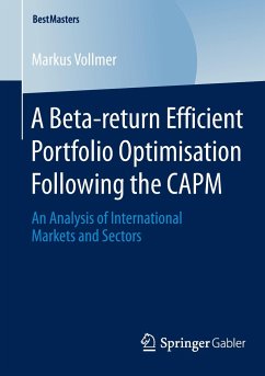 A Beta-return Efficient Portfolio Optimisation Following the CAPM - Vollmer, Markus