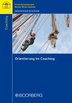 Orientierung im Coaching (eBook, PDF) - Berninger-Schäfer, Elke