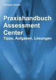 Praxishandbuch Assessment Center (eBook, ePUB)