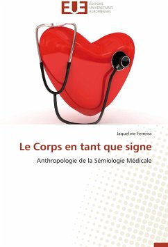 Le Corps en tant que signe - Ferreira, Jaqueline