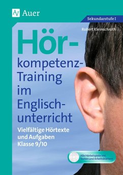 Hörkompetenz-Training im Englischunterricht 9-10 - Kleinschroth, Robert;Oldham, Peter