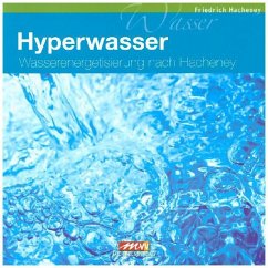 Wasser-Energetisierung - Hacheney, Friedrich