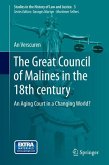 The Great Council of Malines in the 18th century