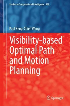 Visibility-based Optimal Path and Motion Planning - Wang, Paul Keng-Chieh