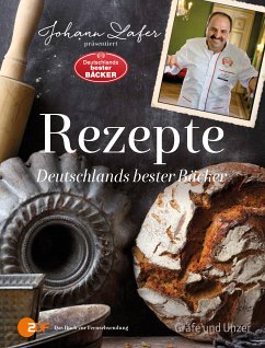 Johann Lafer präsentiert: Deutschlands bester Bäcker