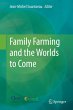 Family Farming and the Worlds to Come - Bild 1