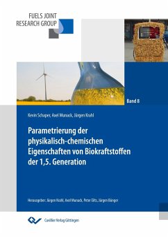 Parametrierung der physikalisch-chemischen Eigenschaften von Biokraftstoffen der 1,5. Generation - Beli, Ingo
