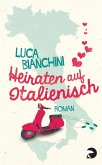 Heiraten auf Italienisch (eBook, ePUB)