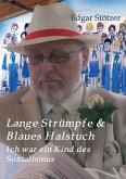 Lange Strümpfe & Blaues Halstuch