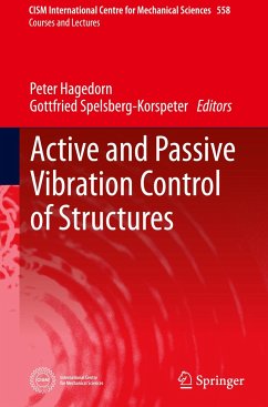 Active and Passive Vibration Control of Structures - Hagedorn, Peter;Spelsberg-Korspeter, Gottfried