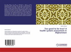 Too good to be true? A health system assessment in Afghanistan - Michael, Markus