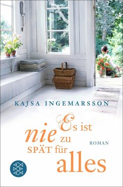 Es ist nie zu spät für alles (eBook, ePUB) - Ingemarsson, Kajsa