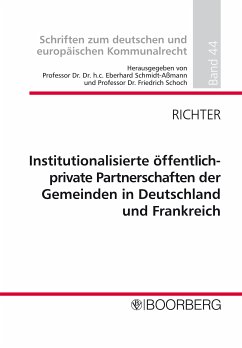 Institutionalisierte öffentlich-private Partnerschaften der Gemeinden in Deutschland und Frankreich (eBook, PDF) - Richter, Angela