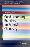 Good Laboratory Practices for Forensic Chemistry