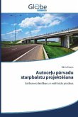 Autocelu parvadu starpbalstu projektesana Autocelu parvadu starpbalstu projektesana