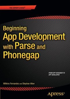 Beginning App Development with Parse and PhoneGap - Alber, Stephan;Fernandez, Wilkins