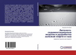 Litologo-sedimentacionnye modeli i razrabotka zalezhej nefti i gaza - Belozjorov, Vladimir