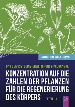 Cover Konzentration auf die Zahlen der Pflanzen für die Regenerierung des Körpers - TEIL 1