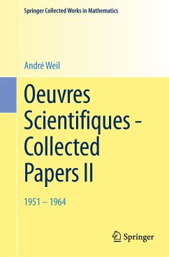 Oeuvres Scientifiques - Collected Papers II - Weil, André