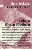 Kadinlar Rüyalar Ejderhalar