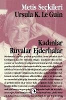 Kadinlar Rüyalar Ejderhalar - Kroeber Le Guin K. LeGuin), Ursula