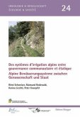 Des systèmes d'irrigation alpins entre gouvernance communautaire et étatique